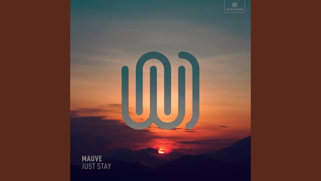 Just Stay