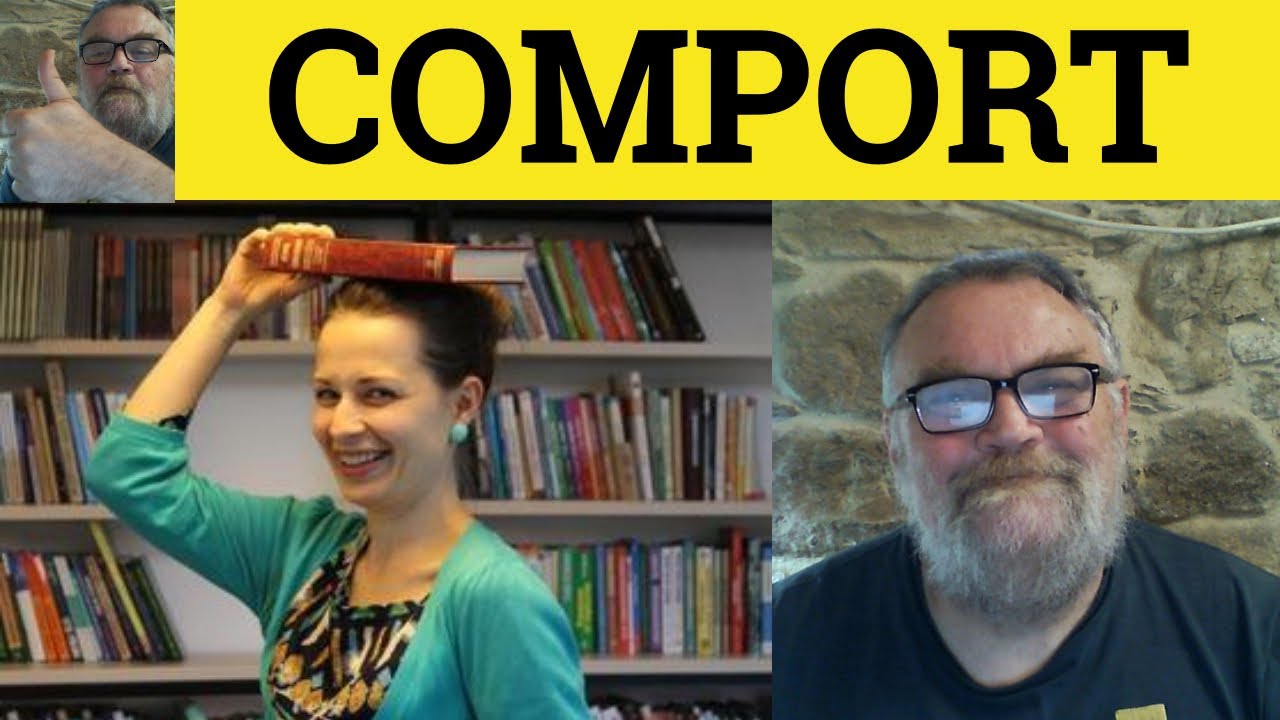🔵 Comport - Comportment Meaning - Comport Examples - Comport Definition - Formal English Vocabulary
