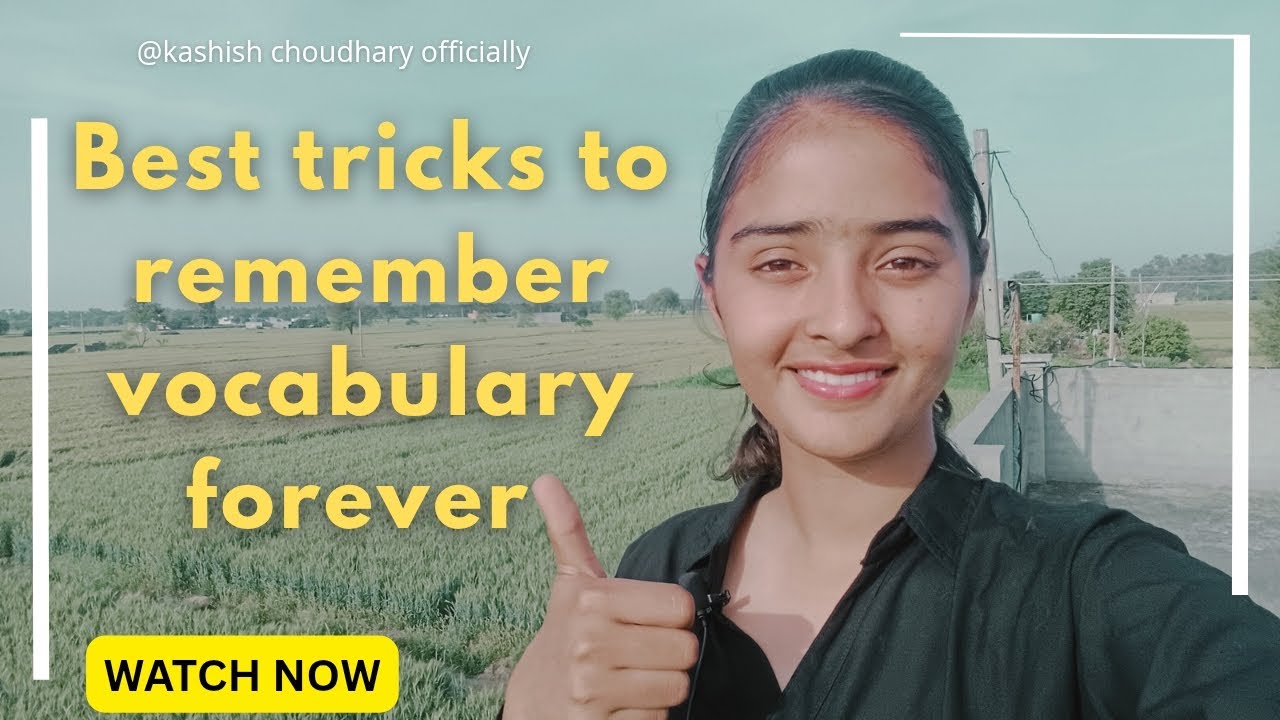 Best tricks to remember English vocabulary forever | Kashish choudhary officially | watch now 