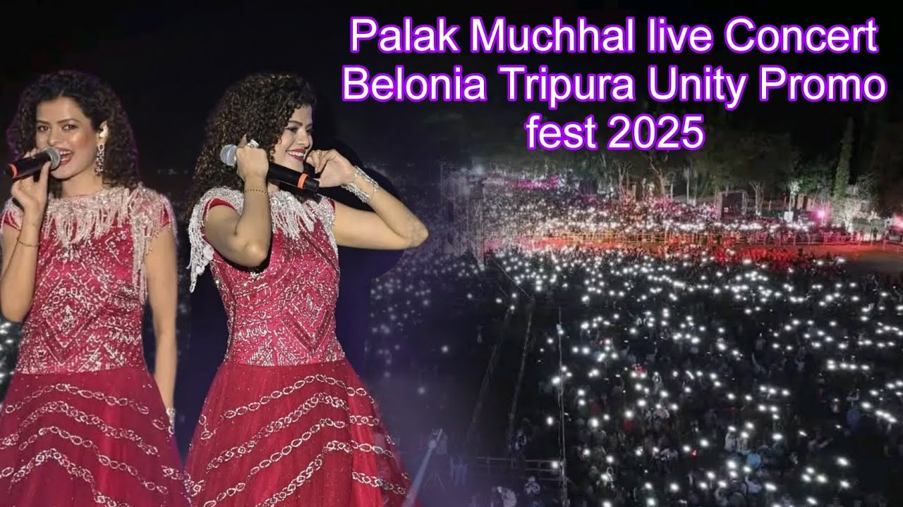 Palak Muchhal live Concert ,Belonia south Tripura, Unity Promo fest 2025 