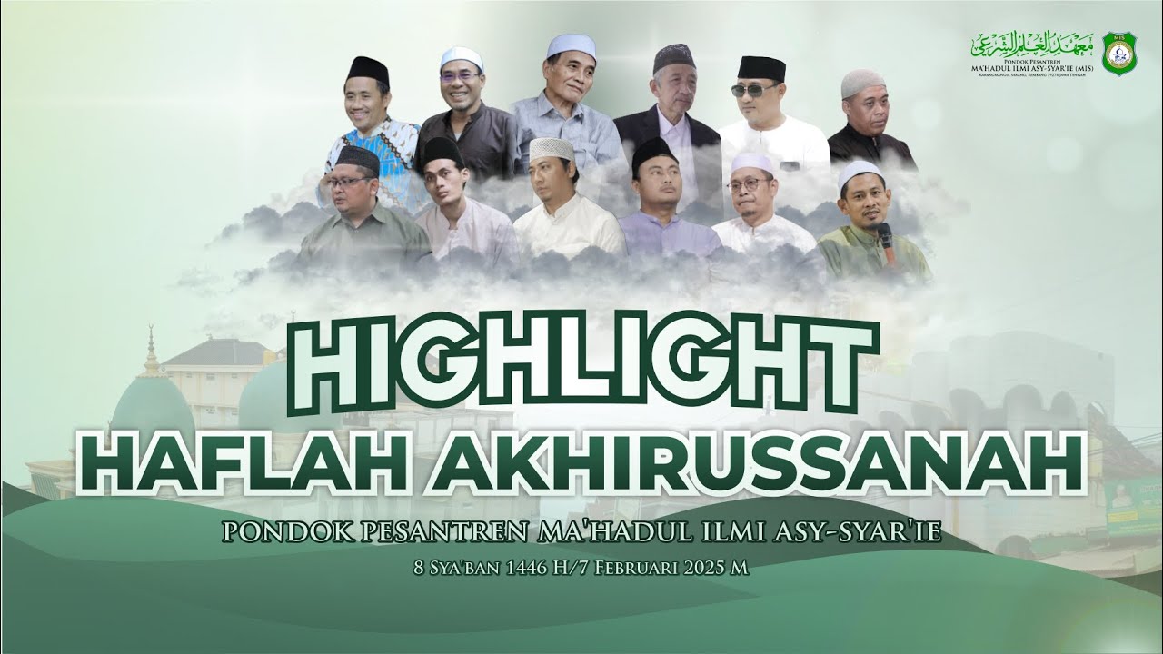 Highlight Haflah Akhirussanah & Temu Kangen Masyayikh PP MIS Sarang 1446 H