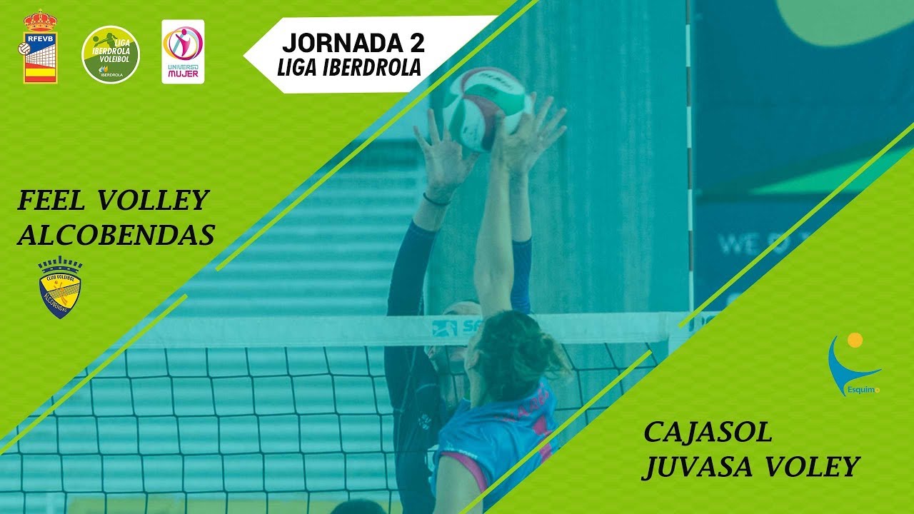 Liga Iberdrola Voleibol: Feel Volley Alcobendas - Cajasol Juvasa Voley