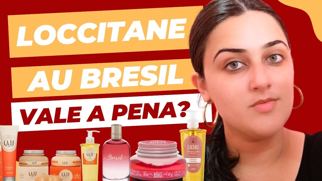 VALE A PENA VENDER LOCCITANE AU BRÉSIL? O QUE ACHEI?