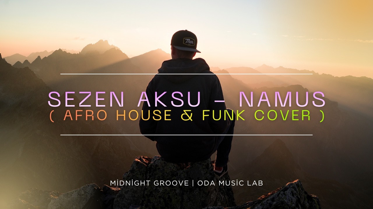 Sezen Aksu – Namus | Afro House & Funk Remix (Midnight Groove)