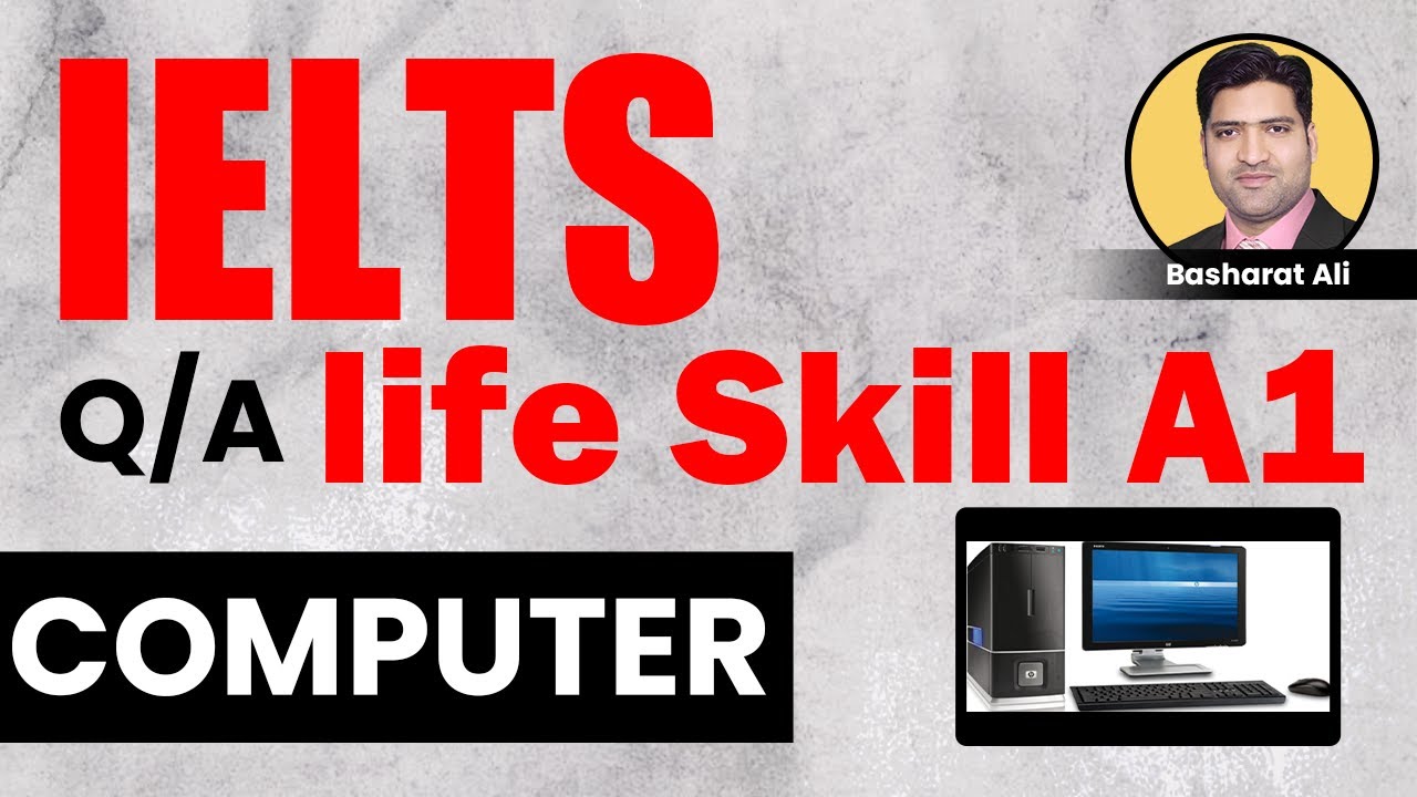 IELTS A1 life skills question & answer | COMPUTER | question & answer on COMPUTER OR COMPUTERS