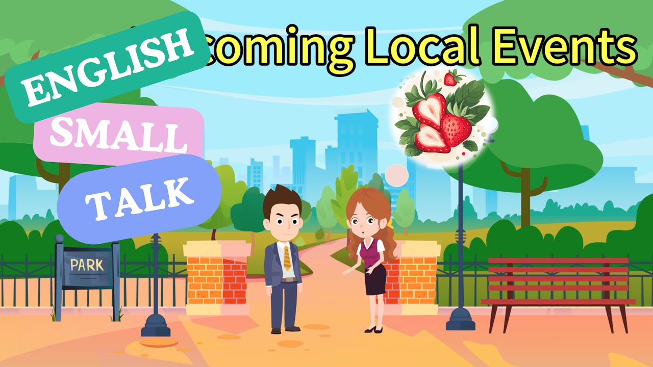 Daily English Conversation | English Small Talk: Talking About Upcoming Local Events