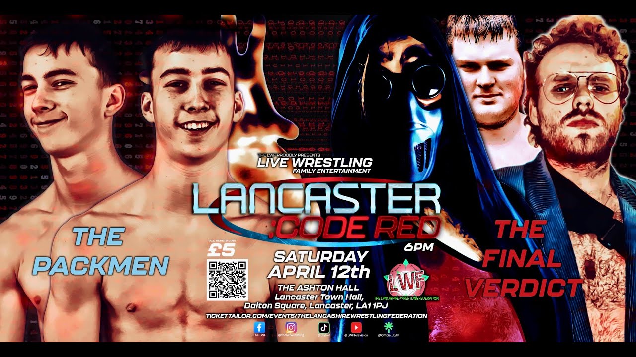 The Packmen v The Final Verdict - Lancaster : Code Red 04/25