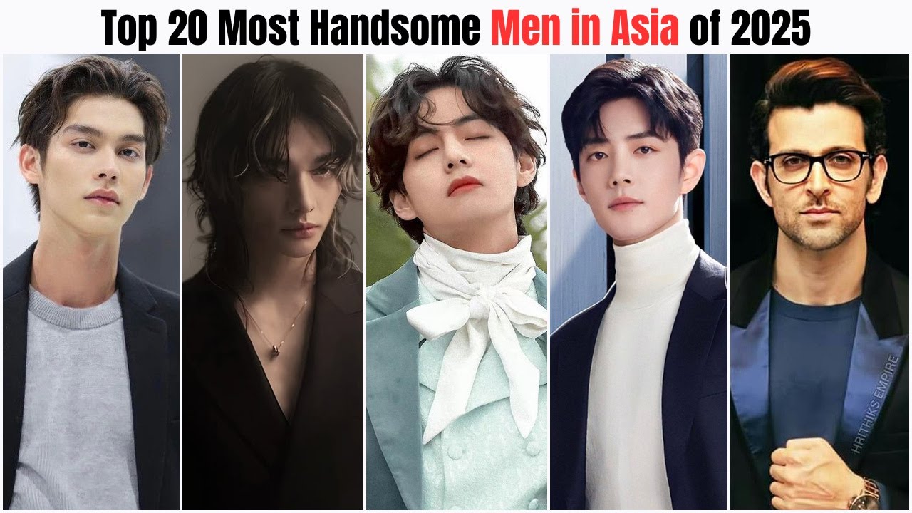 Top 20 Most HANDSOME Men in Asia 2025