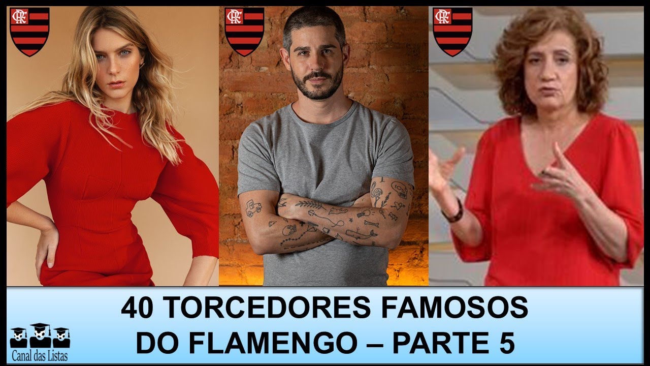 TORCEDORES FAMOSOS DO FLAMENGO – PARTE 5