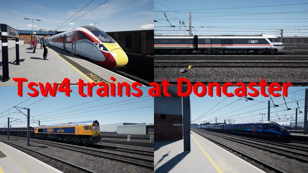 Tsw4 trains at Doncaster based of the real timetable