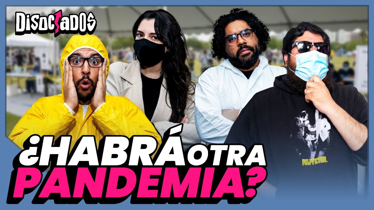 &iquest;Encerrados NUEVAMENTE por la NUEVA PANDEMIA? | Disociados con El Barbas, Fernanda, Jorge y JoseCa