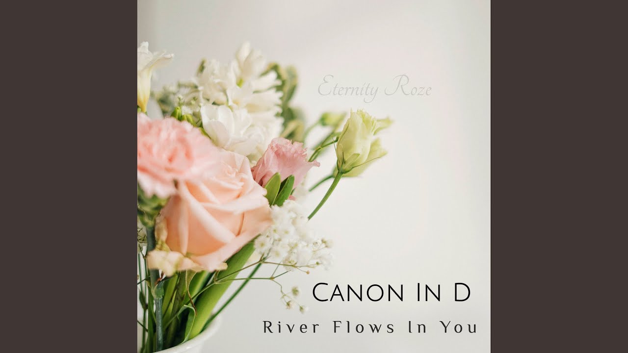 Canon In D - River Flows In You (Orchestral Arr.)