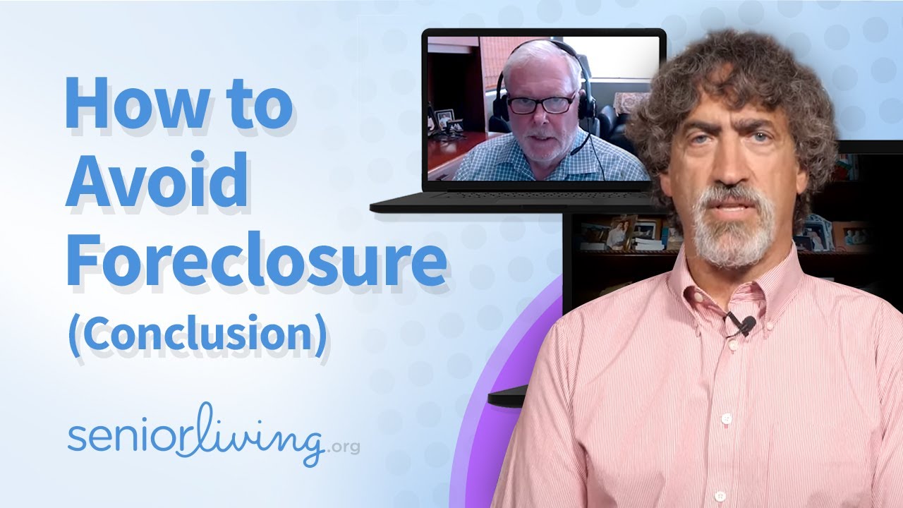How to Avoid Foreclosure (Conclusion)