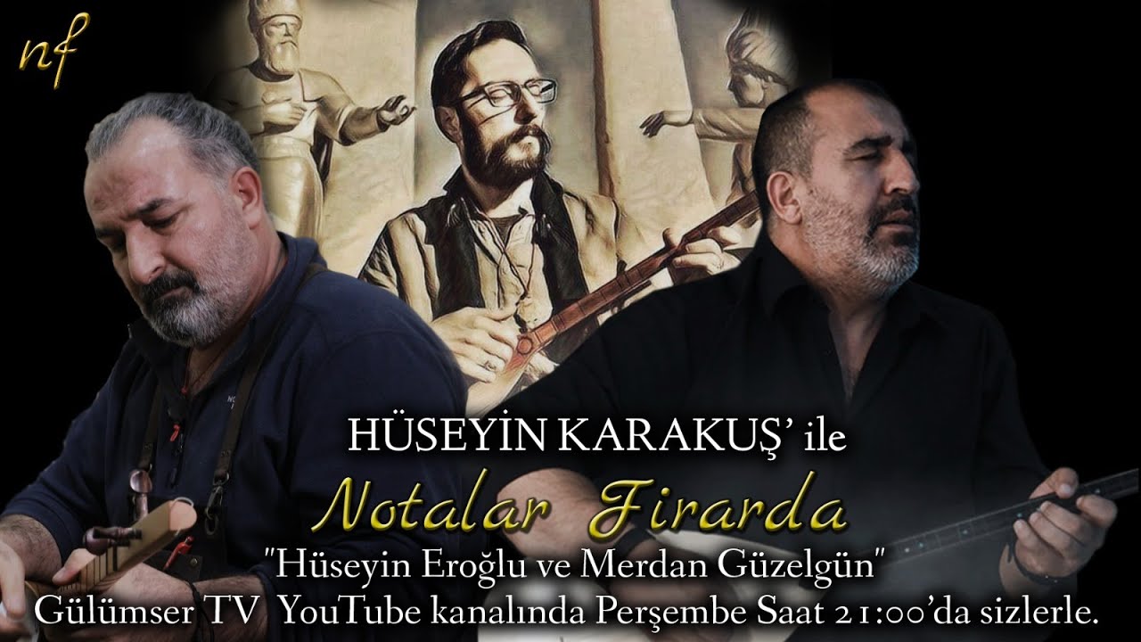 Hüseyin Karakuş - Merdan Güzelgün - Hüseyin Eroğlu