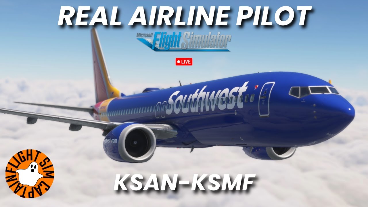 IFLY 737 MAX 8 - Southwest Ops - KSAN-KSMF - Real Airline Pilot