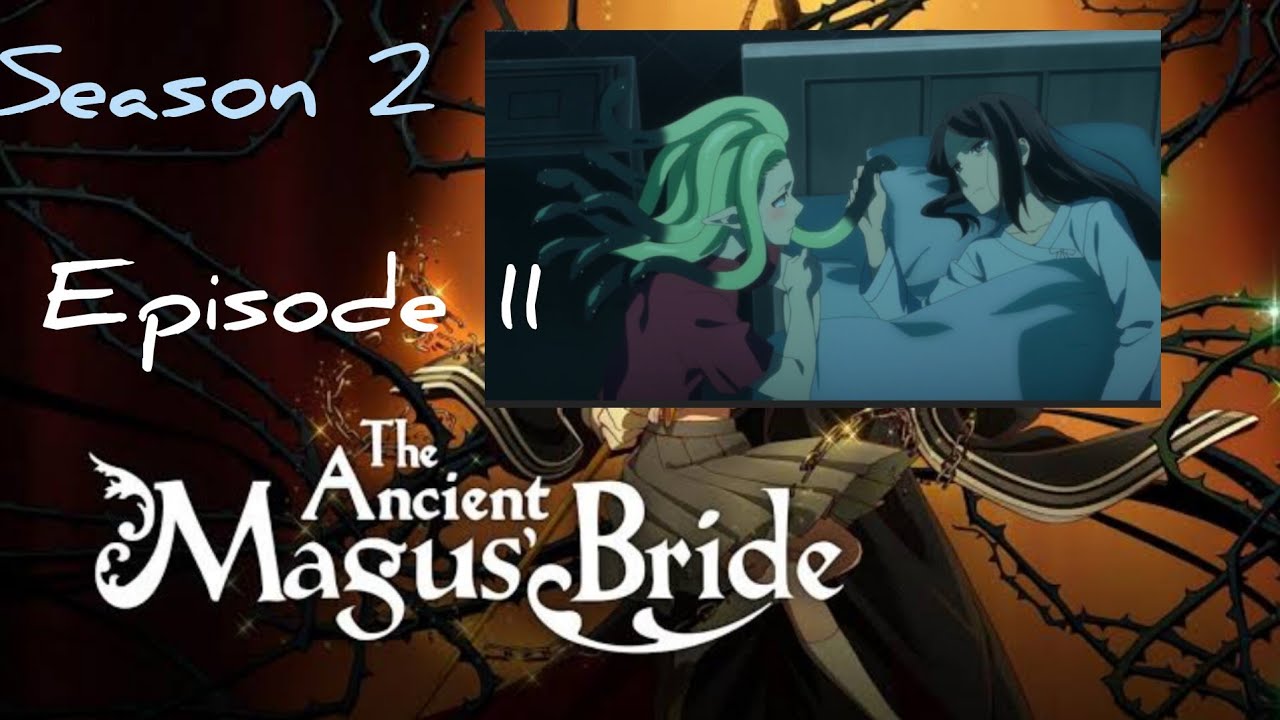 The ancient magus bridge - episode 11 | season 2 | Full episode HD