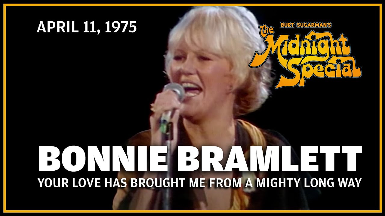 Your Love Has Brought Me From A Mighty Long Way - Bonnie Bramlett | The Midnight Special