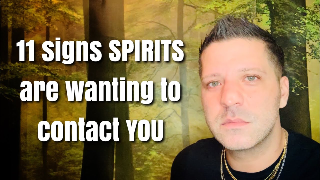 11 Signs SPIRITS Are Wanting To Contact YOU! ♥️🦋