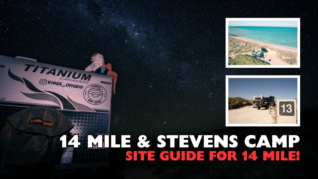 NINGALOO continued! We show you through 14 Mile sites and Stevens Camp