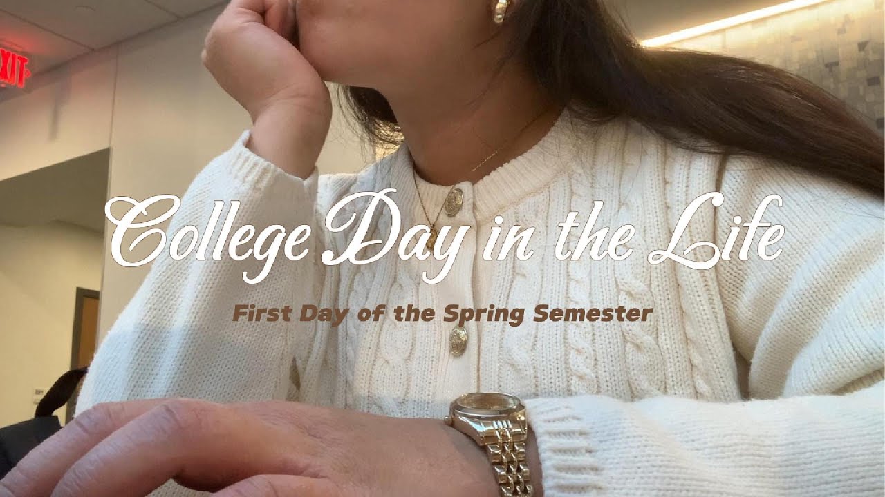 COLLEGE DAY IN THE LIFE 💐 | first day of the spring semester, getting ready, classes, and more!