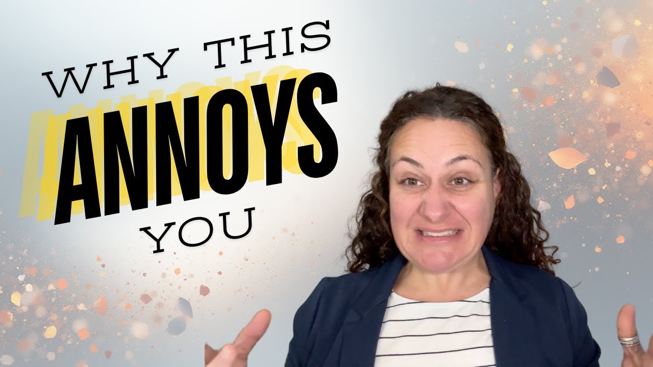The Real Reason(s) People Annoy You