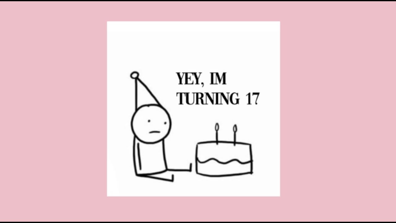 ' ' young and sweet, only 17.. ' ' \\ Birthday Playlist