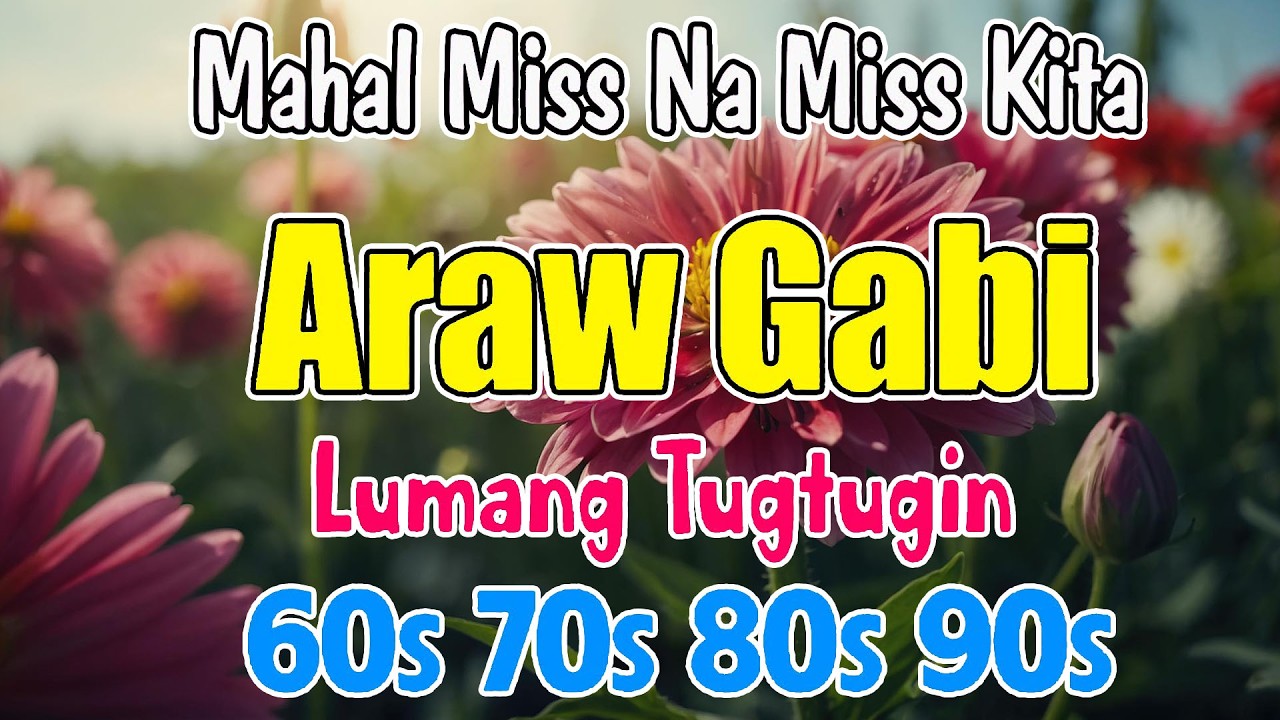 Mga Lumang Tugtugin 60s 70s 80s 90s 🎈Pure Tagalog Pinoy Old Love Songs 🎈 Pamatay Tagalog Love Song