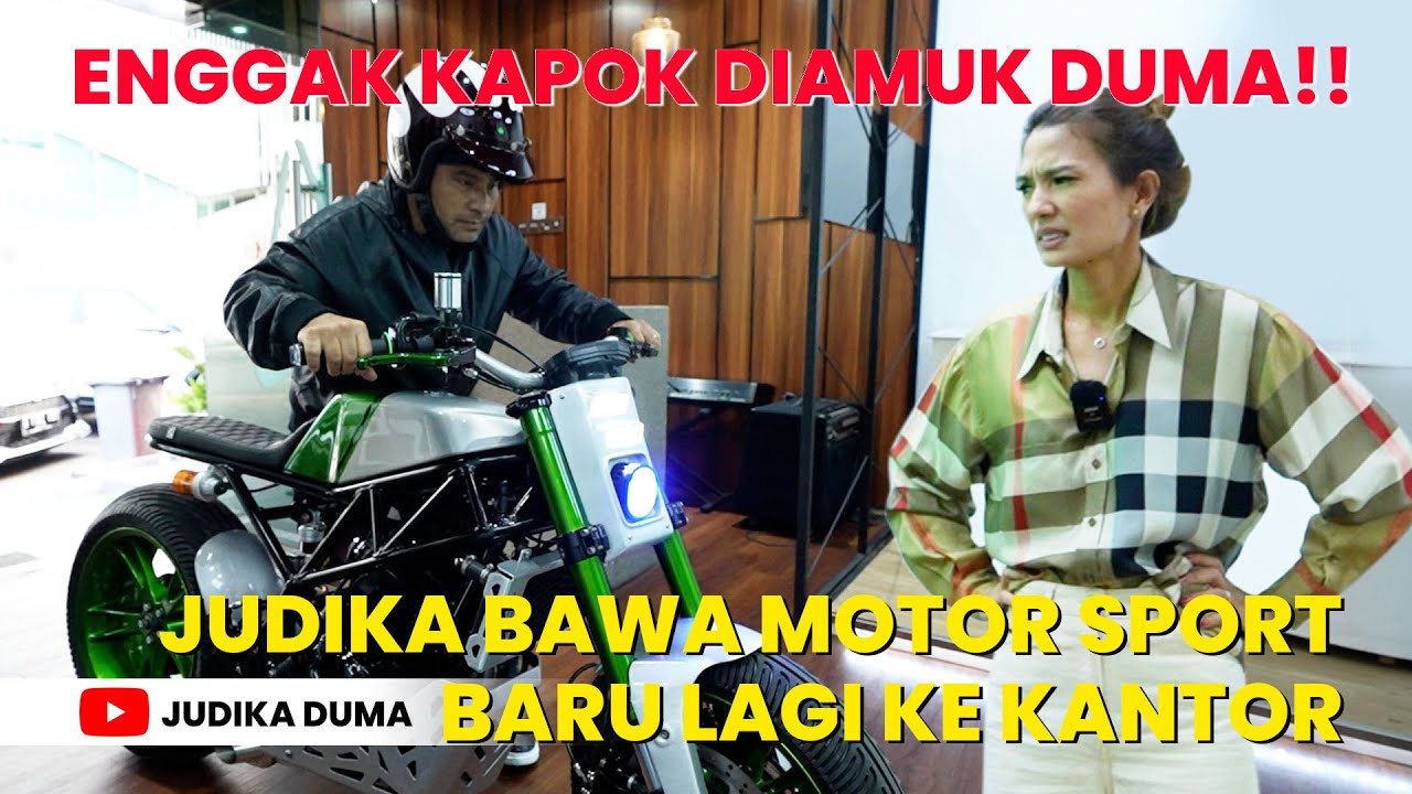 TAKUT DISURUH TIDUR DILUAR, JUDIKA BAWA MOTOR SPORT BARUNYA KE KANTOR