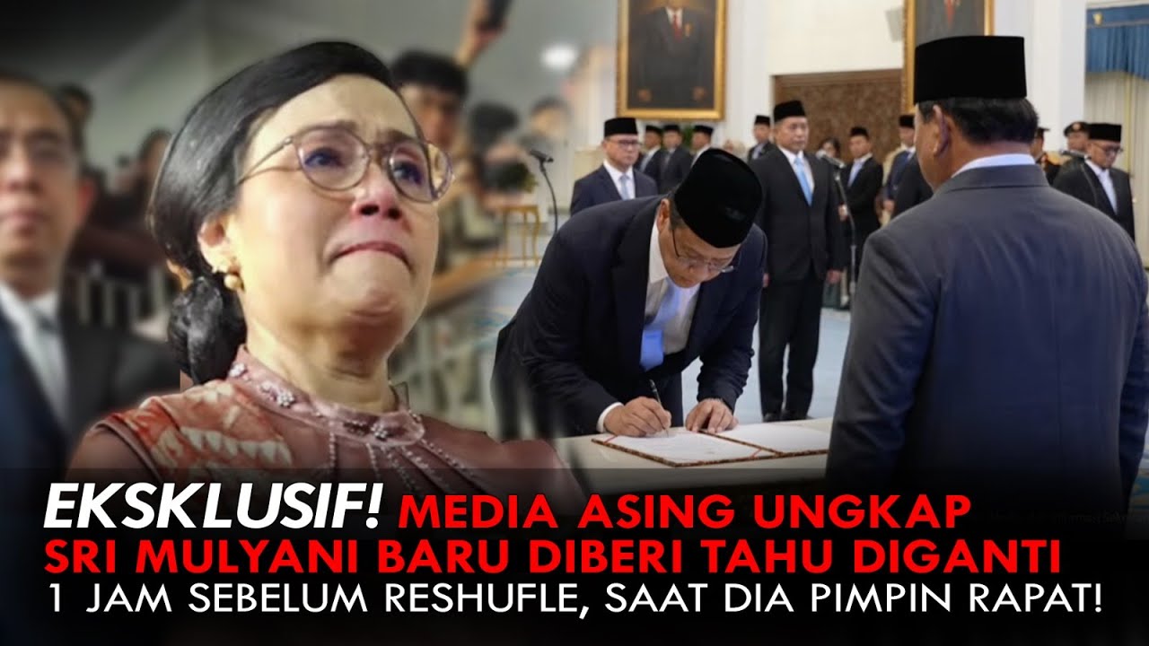 EKSKLUSIF! MEDIA ASING UNGKAP SRI MULYANI BARU DIBERI TAHU DIGANTI, 1 JAM SEBELUM RESHUFLE