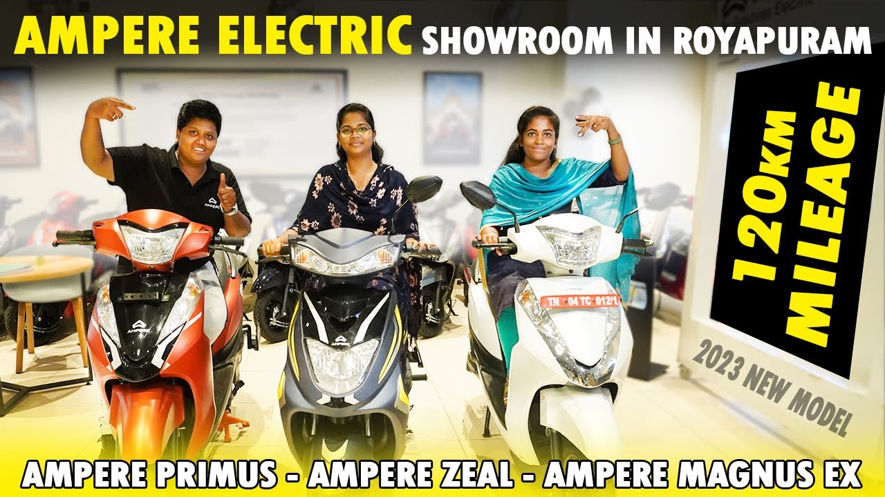 Ampere showroom in Chennai | ampere primus , ampere magnus ex , ampere zeal | SK Motors Royapuram