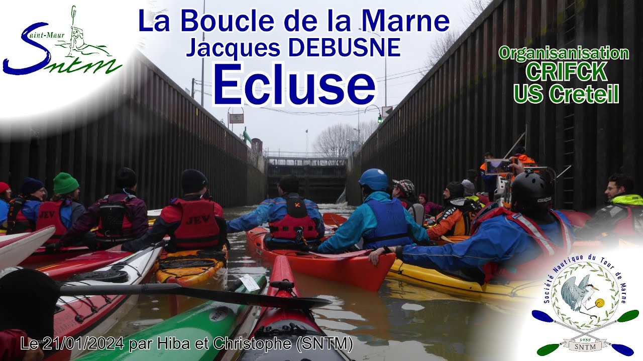 SNTM : Ecluse de la boucle de la Marne (21/01/2024)