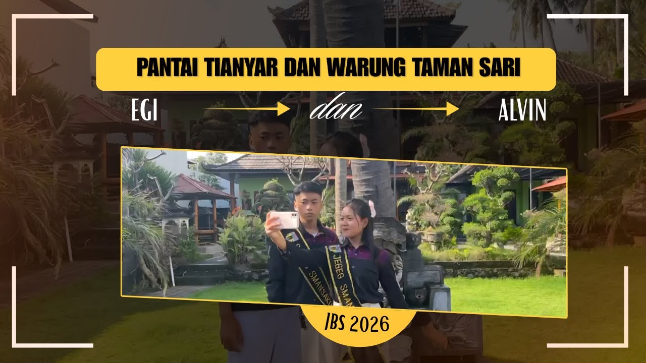 PESONA FINALIS 2 - PANTAI TIANYAR DAN WARUNG TAMAN SARI