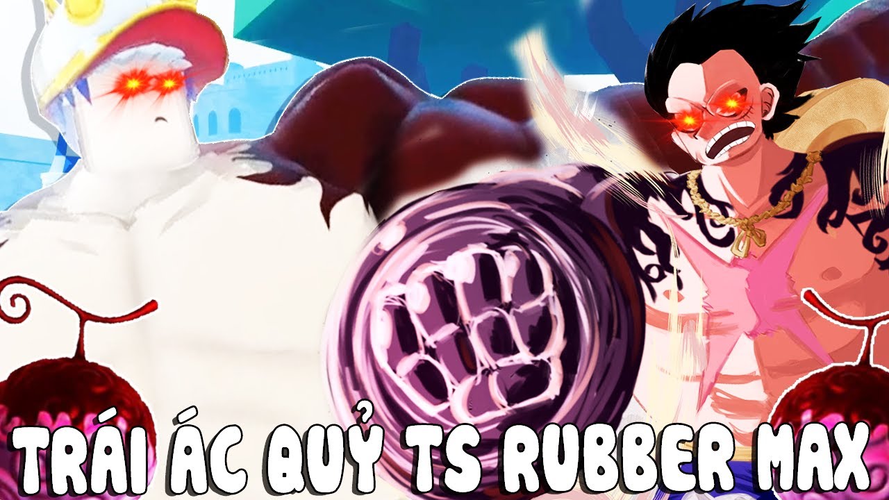 Roblox - FULL CẤP 300 TRÁI ÁC QUỶ TS RUBBER PVP CỰC BÁ ĐẠO NHƯNG LẠI BỊ TÉ CHẾT -Fruit Battlegrounds