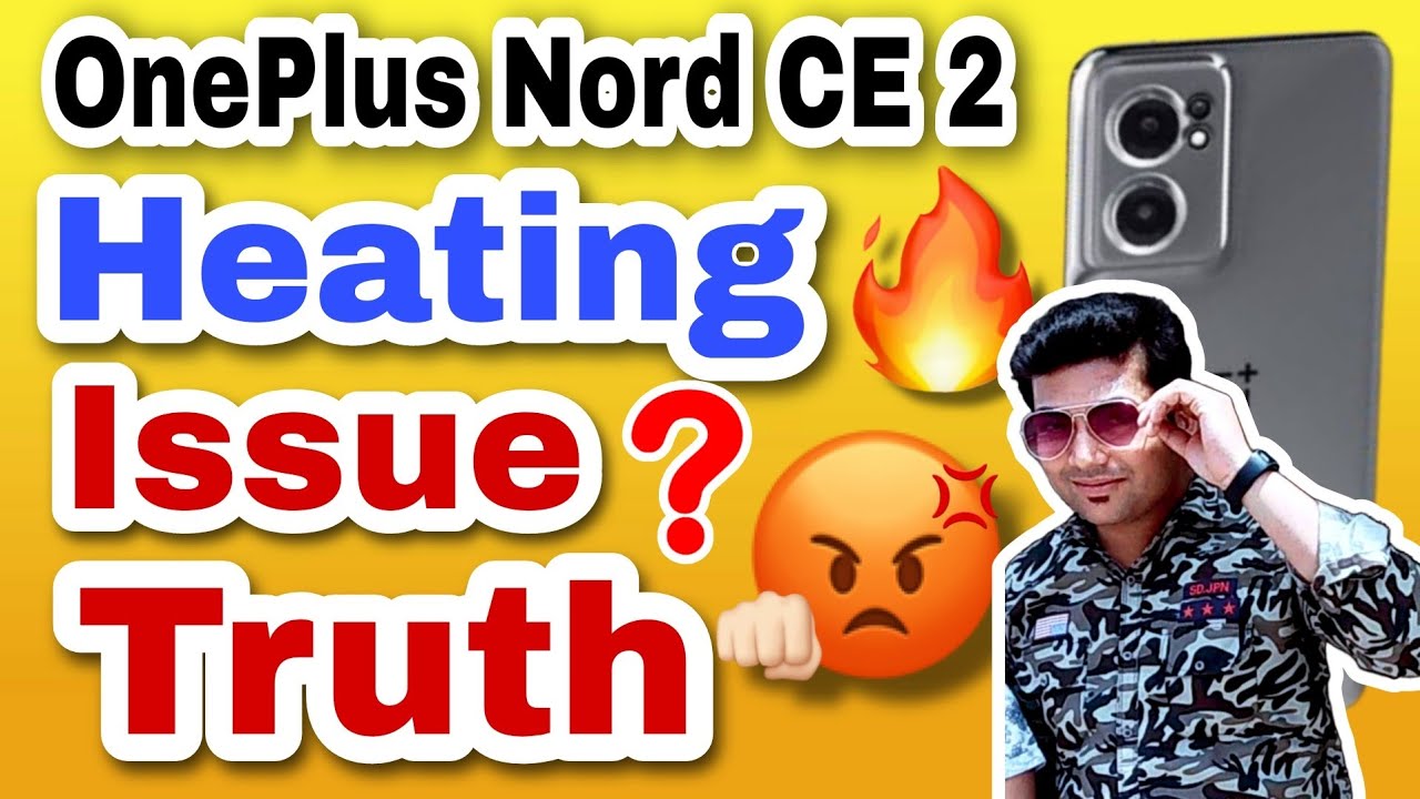 OnePlus Nord CE 2 5G Android 13 (Heating Issue Truth ?) क्या वाकई फोन इतना गरम होता है