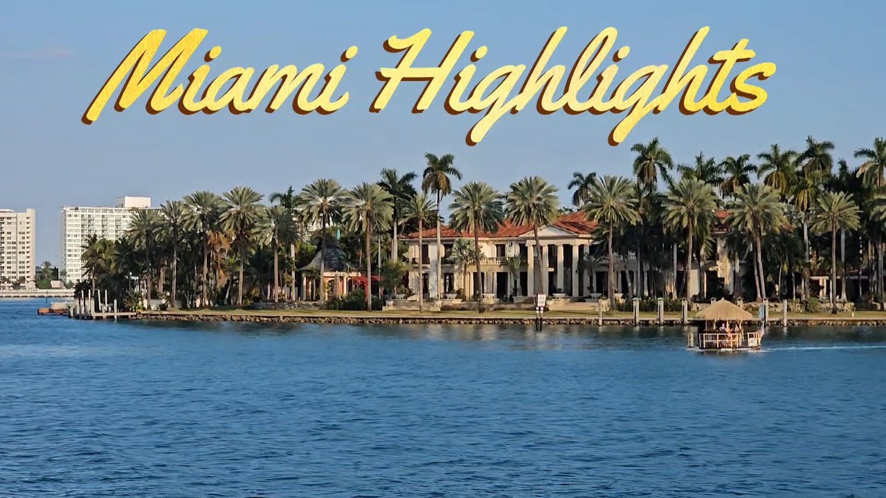 Miami Highlights