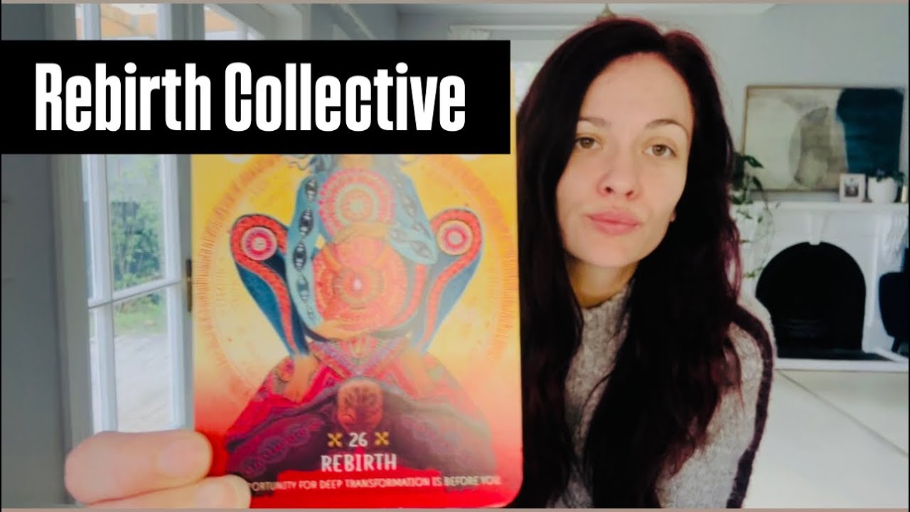 Collective. Rebirth happening now - Tarot Reading 