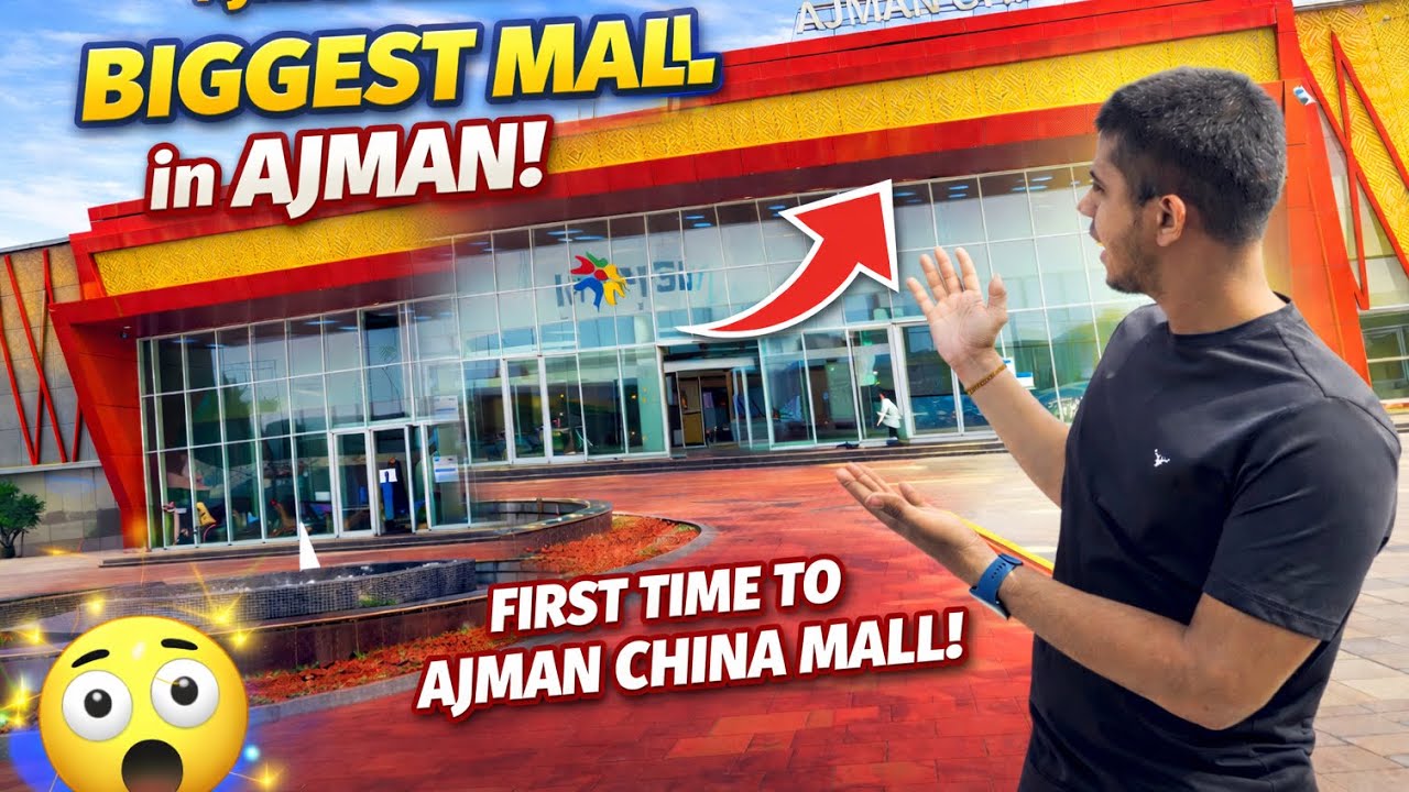 Biggest mall in Ajman chaina mall 