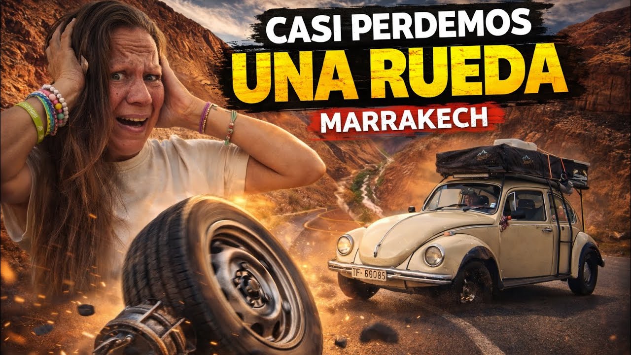¡NOS QUEDAMOS TIRADAS en MARRAKECH! AVERIADAS en mitad del CAOS! [S1-E24] VIAJANDO EN VW BEETLE