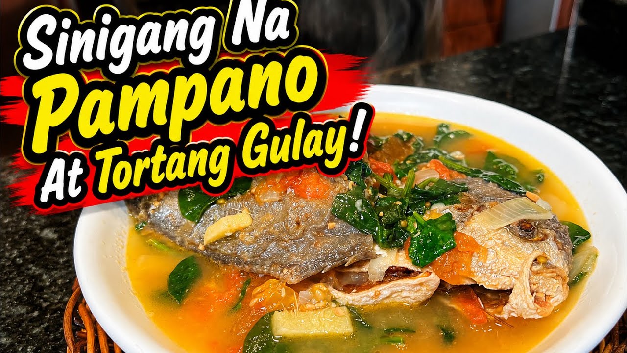 Sinigang na Pampano at Torta