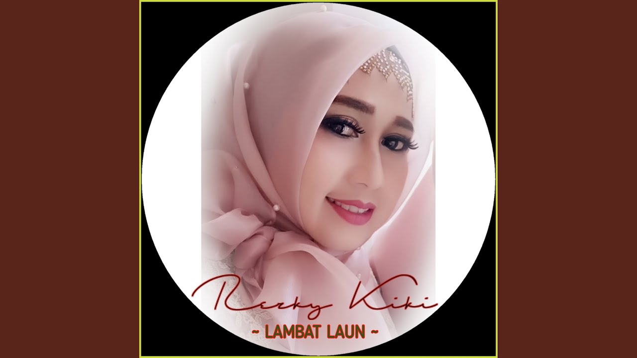 Lambat Laun