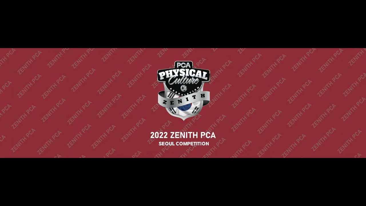 2022 ZENITH PCA SEOUL COMPETITION