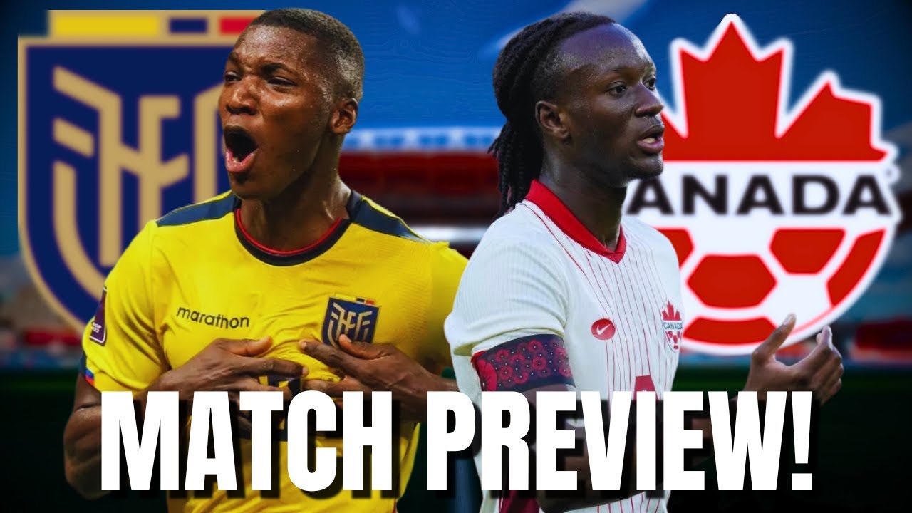 Can Canada END Ecuador's Unbeaten Run?!