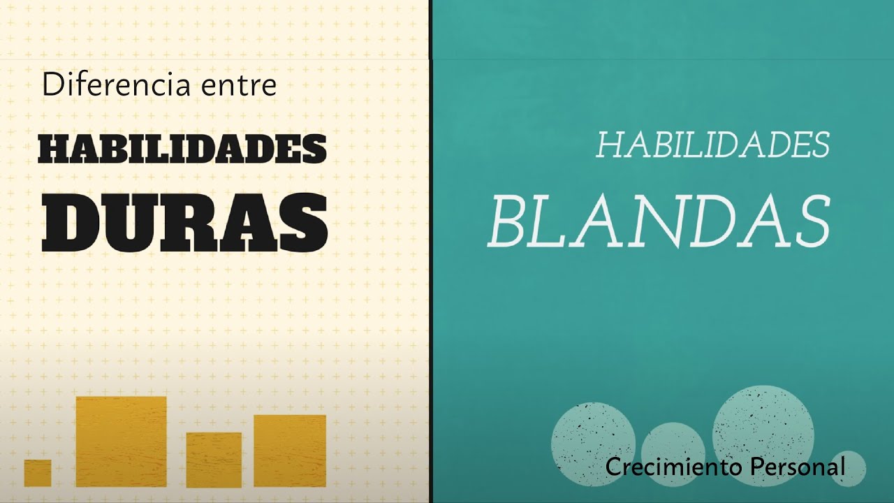Diferencias entre habilidades duras y habilidades blandas | Crecimiento personal