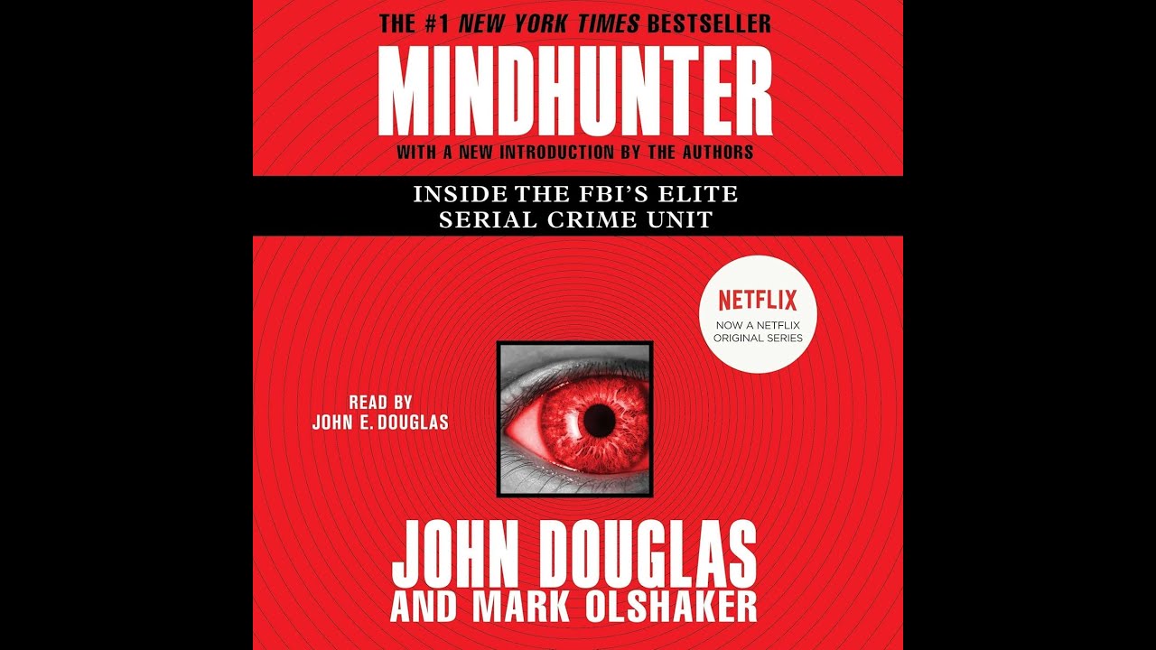 2 Mindhunter- Inside the FBI's Elite Serial Crime Unit  | Audiobook True Crime & Thriller
