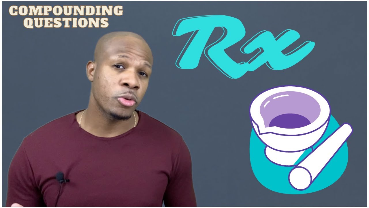 Answering Pharmacy Compounding Questions - Naplex practice problems Part II