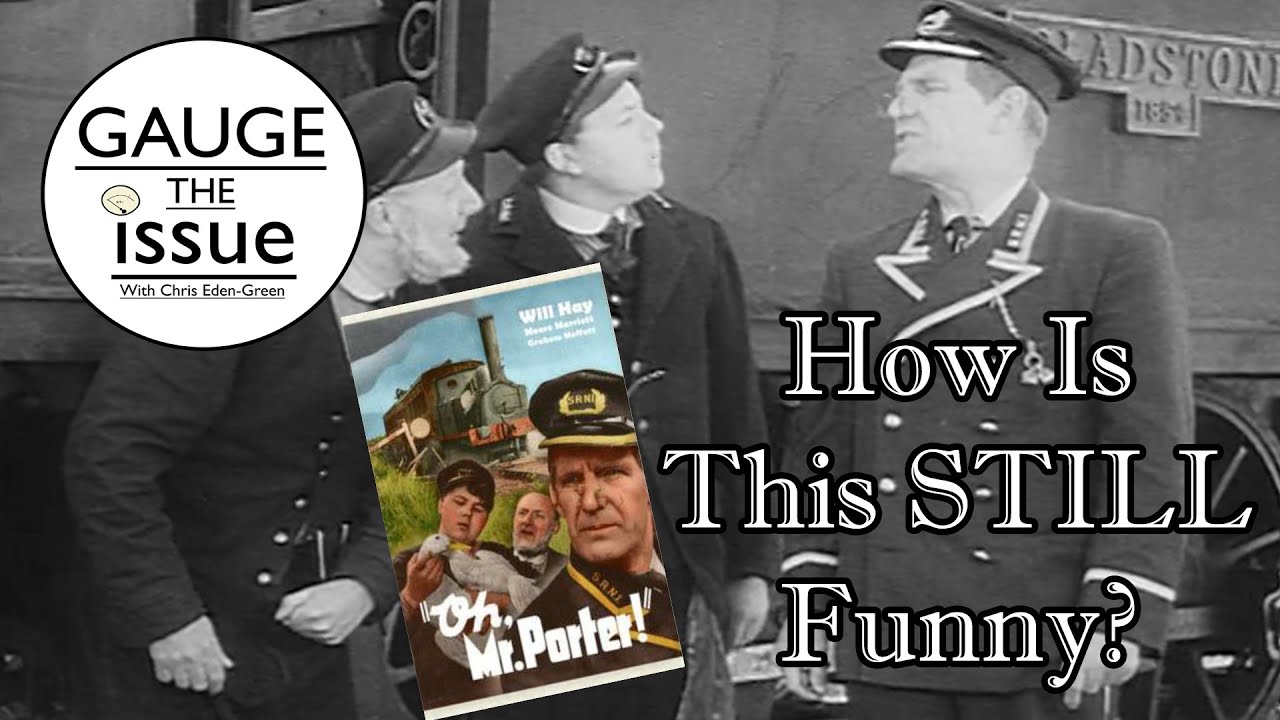 GAUGE THE ISSUE: The Next Train's Gone! (Oh, Mr Porter review)