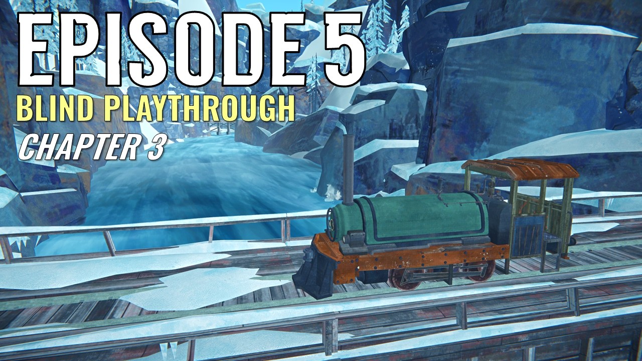 Episode 5 Wintermute - Chapter 3 Blind Playthrough (The Long Dark)
