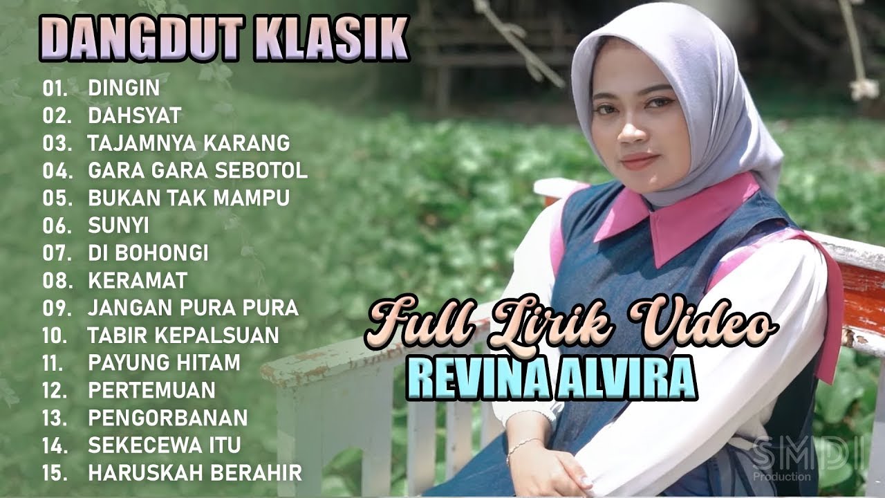REVINA ALVIRA - DINGIN (HAMDAN ATT) | KUMPULAN DANGDUT KLASIK POPULER (LIRIK VIDEO) | GASENTRA 2025
