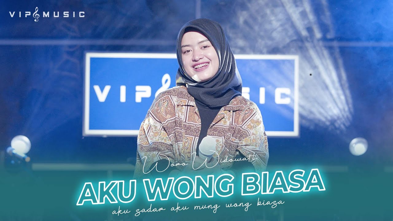 Aku Wong Biasa - Woro Widowati ft Vip Music (Official Live Music)