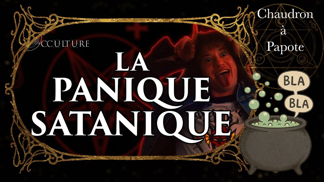 Retour sur... la panique satanique ! - Chaudron &agrave; Papote